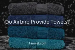 Airbnb and Towels