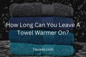 how long for towel warmer