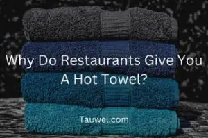 Hot towel in restaurants