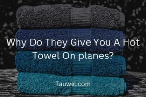 Plane and hot towel