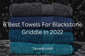 Blackstone griddle towels