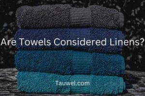 Linen Towels