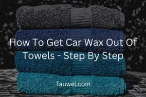 car wax in towel