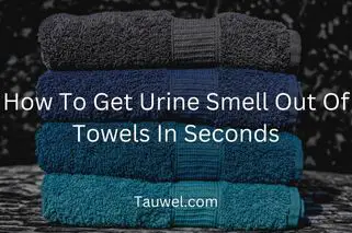 Urine smell in towels